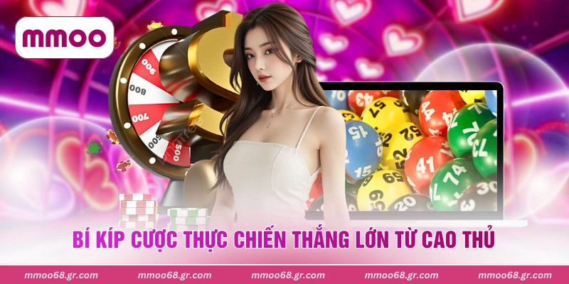 Bí kíp cược thực chiến thắng lớn từ cao thủ