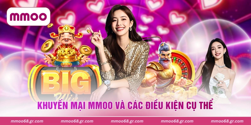 Khuyến mại MMOO và các điều kiện cụ thể 